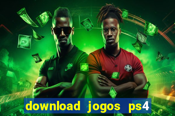 download jogos ps4 pkg pt br